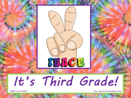 Peace It's Third Grade! Poster/Sign FREE! Tie Dye Classroom Decoration