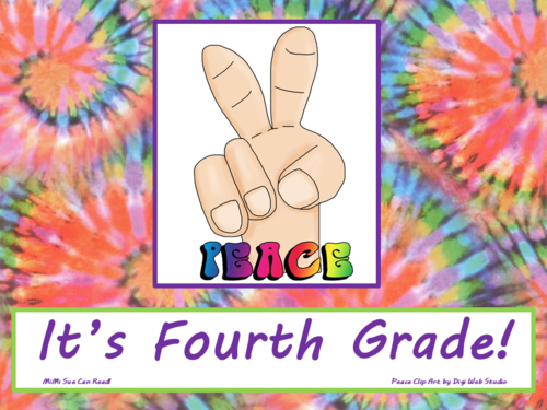 Peace It's Fourth Grade! Poster/Sign FREE! Tie Dye Classroom Decoration
