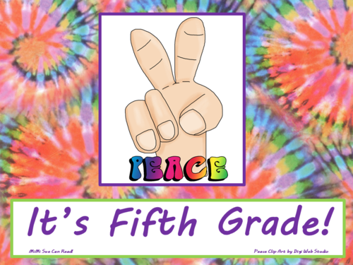 Peace It's Fifth Grade! Poster/Sign FREE! Tie Dye Classroom Decoration