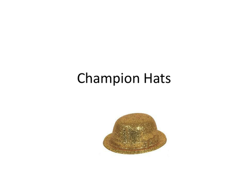 Champion Gold Hats Reward Praise Idea Differentiation Assessment Progress