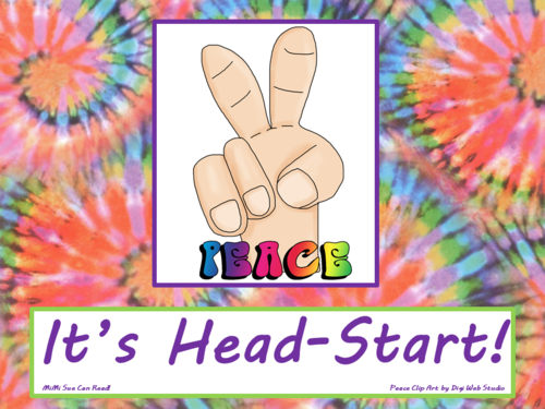 Peace It's Head-Start! Poster/Sign FREE! Tie Dye Classroom Decoration