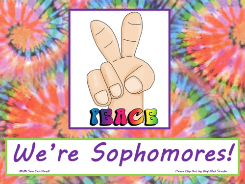 Peace We're Sophomores! Poster/Sign FREE! Tie Dye Classroom Decoration