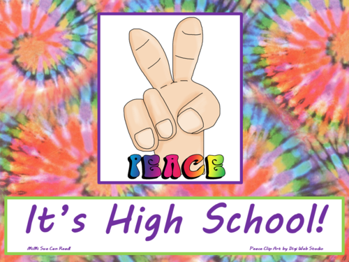 Peace It's High School! Poster/Sign FREE! Tie Dye Classroom Decoration