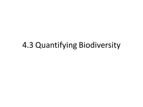 Quantifying Biodiversity