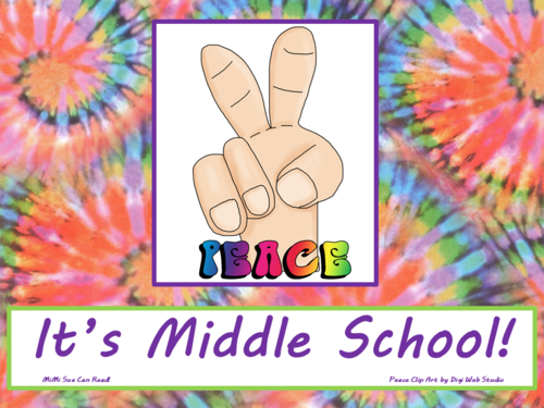 Peace It's Middle School! Poster/Sign FREE! Tie Dye Classroom Decoration