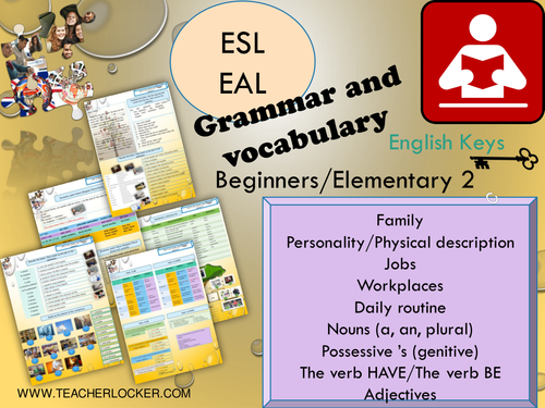 ESL/EAL Grammar recap for beginners - Grammar Unit2/Lesson5 (Lesson + Exercices) No Prep