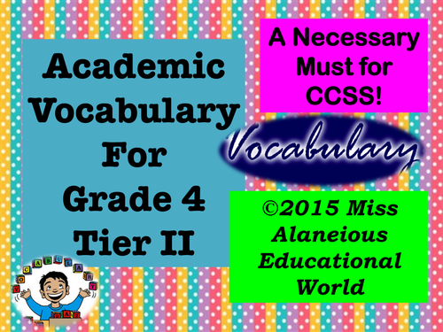 Grade Four Tier II Academic Vocabulary for a Word Wall