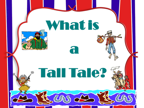 Tall Tales