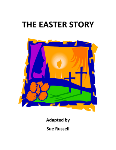 Easter Story Assembly
