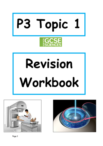 Edexcel P3 Topic 1 Radiation and Treatment in Medicine Revision booklet with questions.