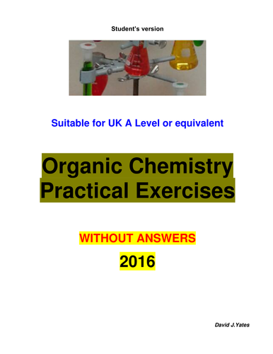 Organic chemistry Practical at A Level (Student's version)