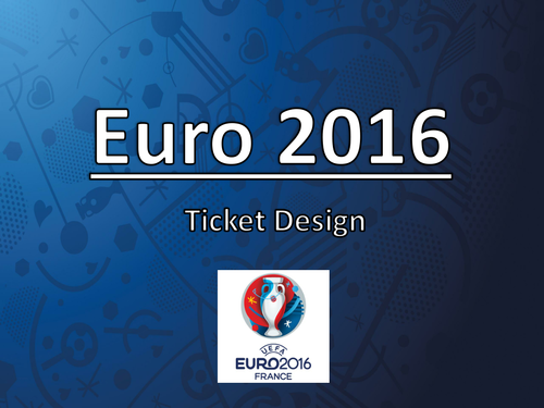 Euro 2016 Ticket Design Task