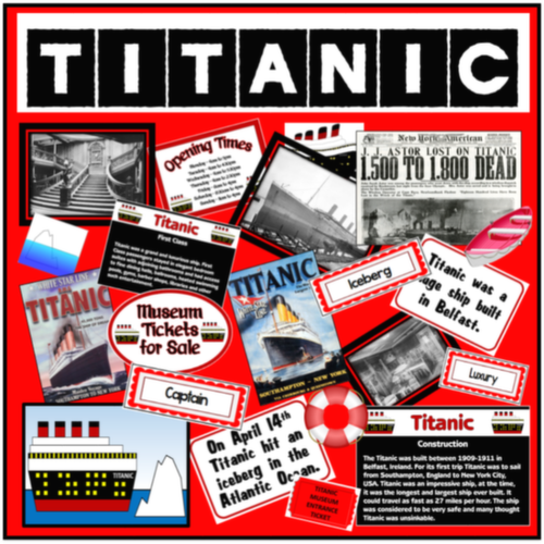TITANIC TEACHING RESOURCES AND MUSEUM ROLE PLAY KEY STAGE 2 HISTORY