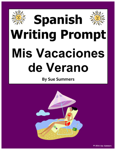 Spanish Summer Vacation Writing Prompt - Mis Vacaciones de Verano