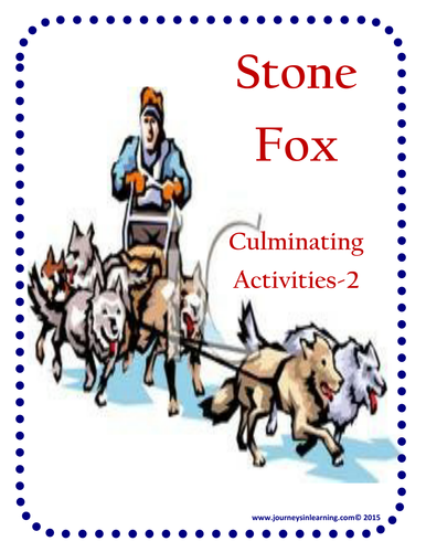 Stone Fox Culminating Activities-2