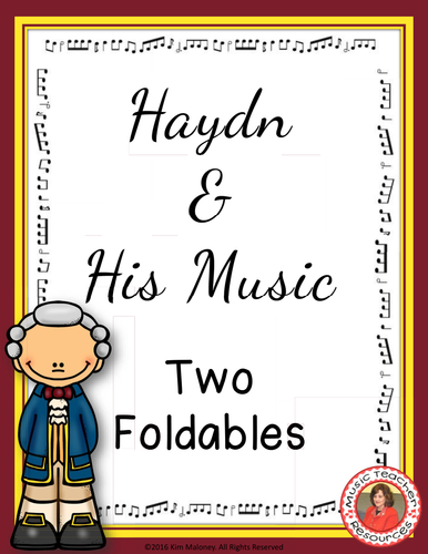 HAYDN & HIS MUSIC FOLDABLES 