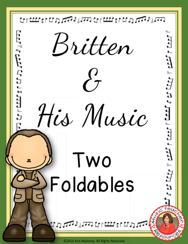 BRITTEN & HIS MUSIC FOLDABLES 