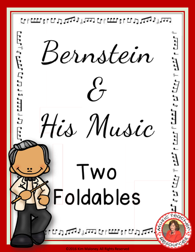 BERNSTEIN & HIS MUSIC FOLDABLES 