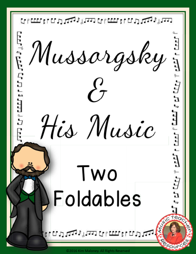MUSSORGSKY & HIS MUSIC FOLDABLES 