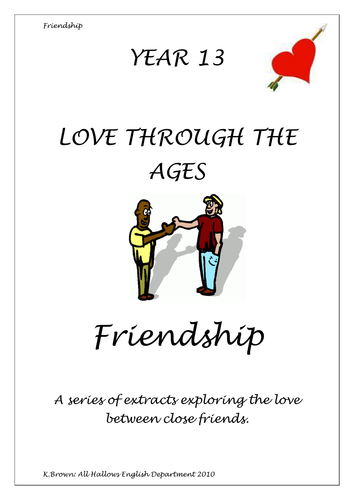  Love through the Ages New A-Level AQA A English Literature Booklet - Friendship
