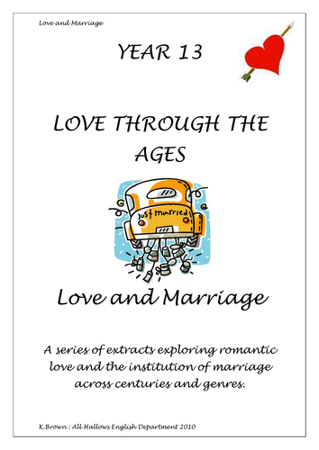 Love through the Ages New A-Level AQA A English Literature Booklet - Love and Marriage