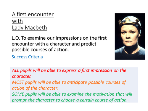 A first encounter with Lady Macbeth in Act 1, scene 5