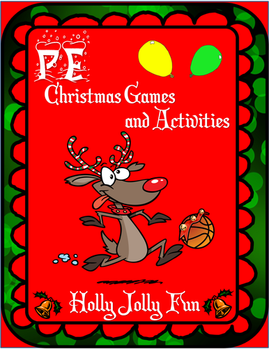 PE Christmas Games and Activities- “Holly Jolly Fun”