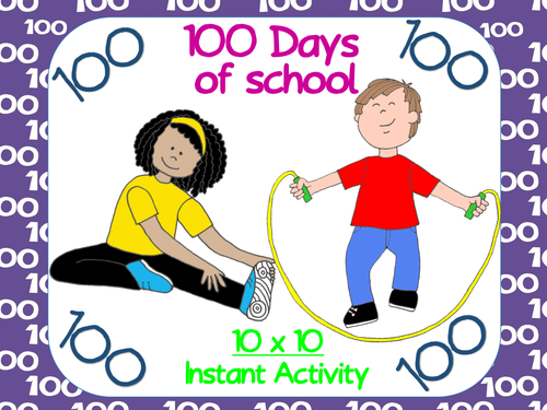 100 Days of School: 10 X 10 Instant Activity