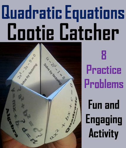 Quadratic Equations Cootie Catchers