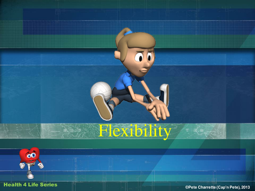 Flexibility- PowerPoint Presentation