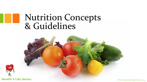 Nutrition Concepts and Guidelines- PowerPoint Presentation