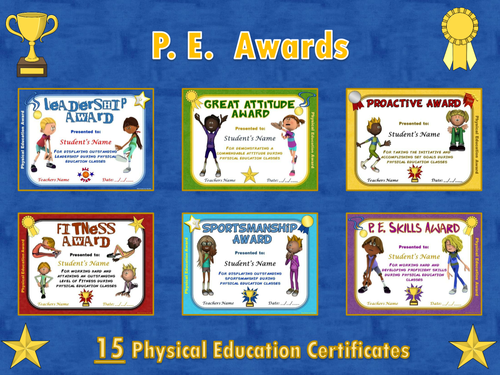 PE AWARDS- 15 Physical Education Certificates