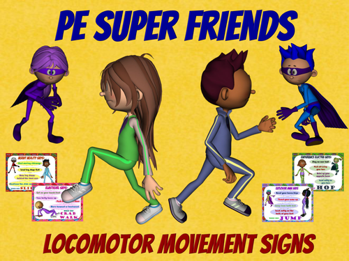 PE Super Friends- 11 Locomotor Movement Signs