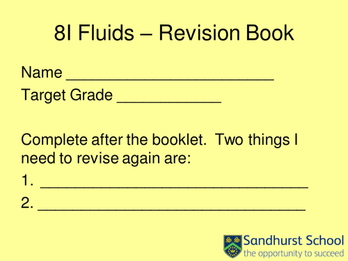 8I Fluids Revision , matched to exploring science for low to medium ability