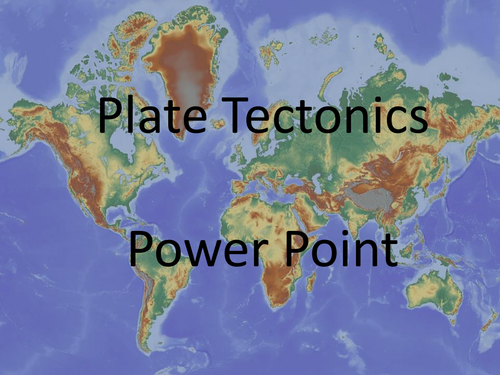 Plate Tectonics Power Point