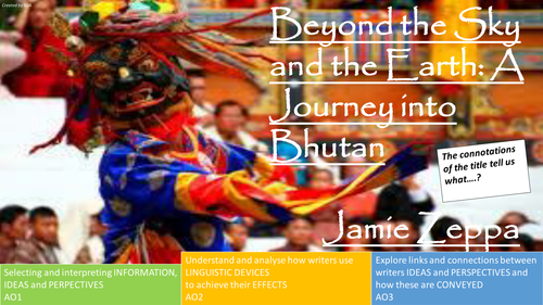 Beyond the Sky and the Earth: A Journey into Bhutan, Jamie Zeppa (Edexcel IGCSE Specification A)