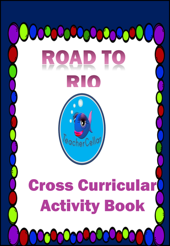 Road to Rio...A cross curricular Workbook