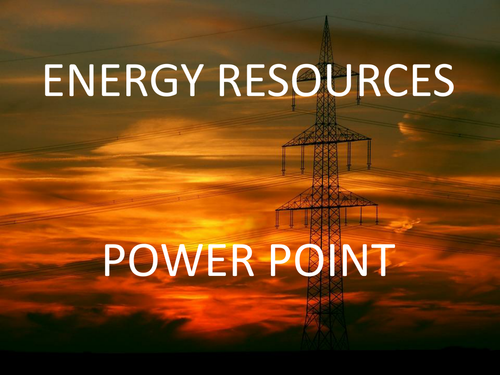 Energy Resources Power Point