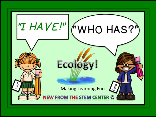 Ecology: I Have, Who Has?