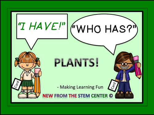 Plants: I Have, Who Has?