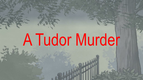 KS2 Tudor Murder Mystery cross-curricular lessons