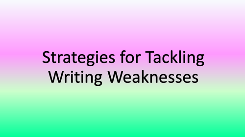 Strategies for Common Writing Weaknesses
