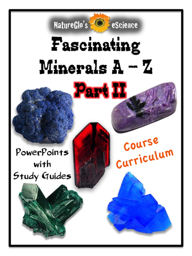 Fascinating Rocks and Minerals A to Z (P to Z) Part II Course Curriculum