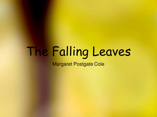GCSE POETRY - The Falling Leaves by Margaret Postgate Cole Poem Study