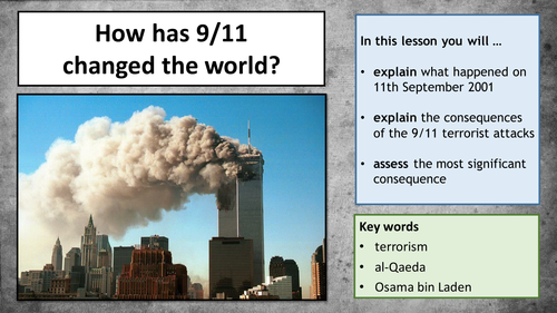 The Modern World - How did September 11th 2001 (9/11) change the world?