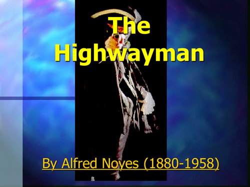 KS2 / KS3 Highwayman - Exploring themes and writing Lesson plans / Medium Term Plans