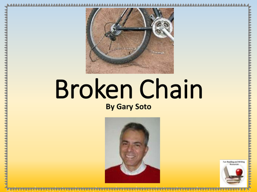 Broken Chain by Gary Soto PowerPoint