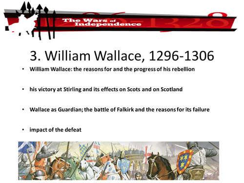 National 4/5 Scottish Wars of Independence, William Wallace, Robert Bruce 