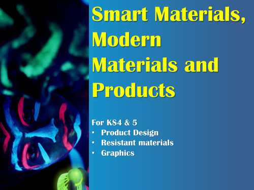 Smart, New & Modern Materials