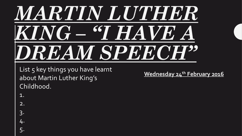 Martin Luther King, Jr. 'I have a Dream' Speech by - UK Teaching